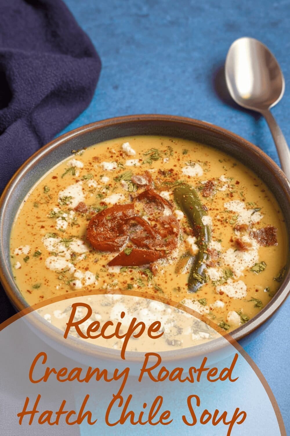 Creamy Roasted Hatch Chile Soup