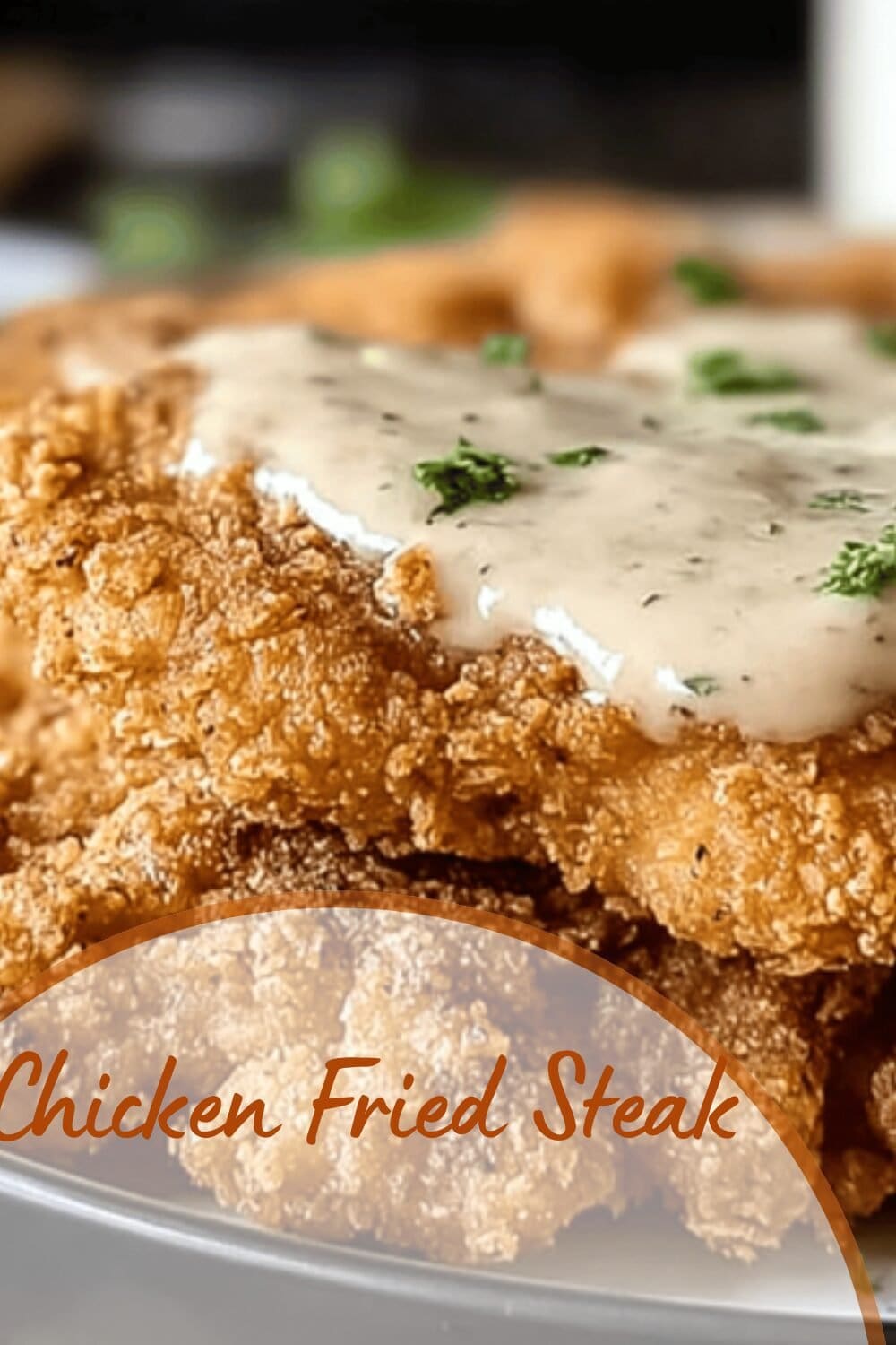 Chicken Fried Steak